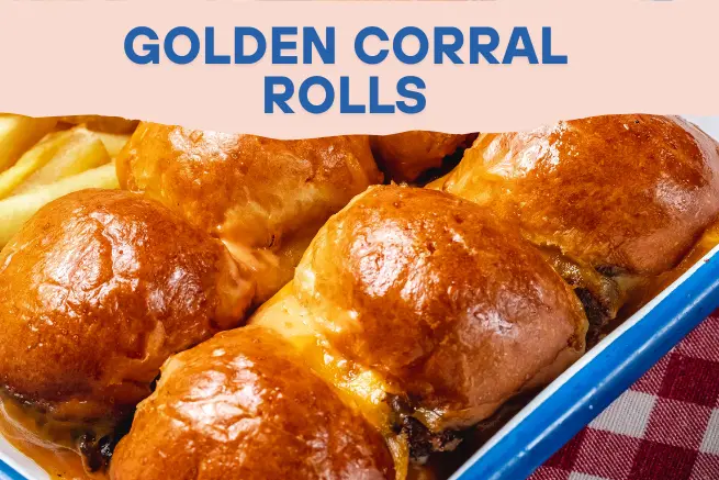Golden Corral rolls served with crispy fries and coleslaw, featuring soft, golden buns with melted cheese and savory filling, ideal for comfort food lovers